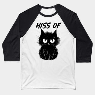 Funny Black Cat Hiss Off Meow Cat Baseball T-Shirt